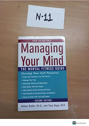 Managing Your Mind The Mental Fitness Guide 2nd Ed By Butler And Hope