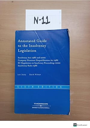 Annotated Guide To The Insolvency Legislation 6th Ed By Sealy And Milman