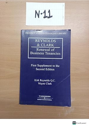 Renewal Of Business Tenancies 1st Supplement to 2nd Ed By Reynold and Clark