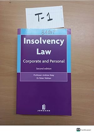 Insolvency Law Corporate and Personal 2nd edition by Peter Walton