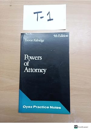 Powers of Attorney 5th edition by Aldridge