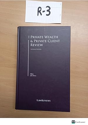 The Private Wealth And Private Client Review 7th Ed By John Riches