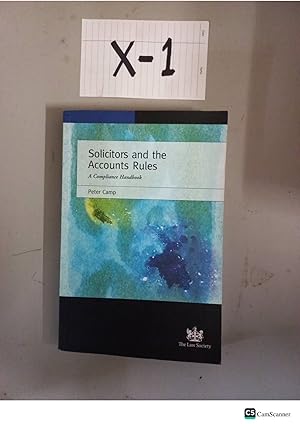 Solicitors and the Accounts Rules A Compliance Handbook By Peter Camp