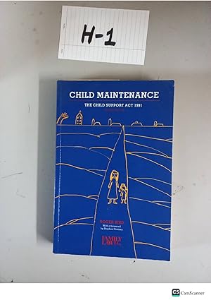 Child Maintenance The Child Support Act 1991 By Roger Bird