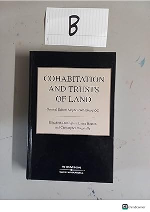 Cohabitation and Trusts of Land By Stephen Wildblood & Elizabeth Darlington
