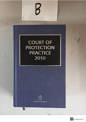 Court Of Protection Practice 2010