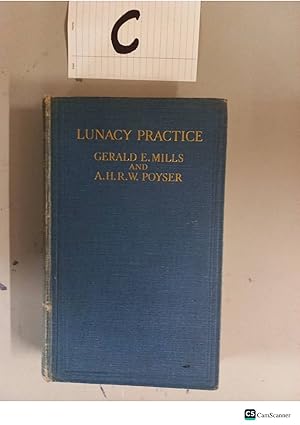 Lunacy Practice By Mills and Poyser