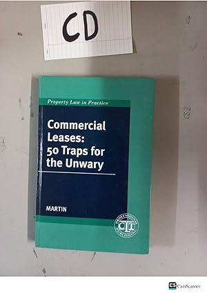 Commercial Leases: 50 Traps Of The Unwary By Martin