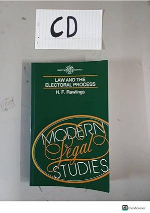 Law And The Electoral Process By H F Rawlings