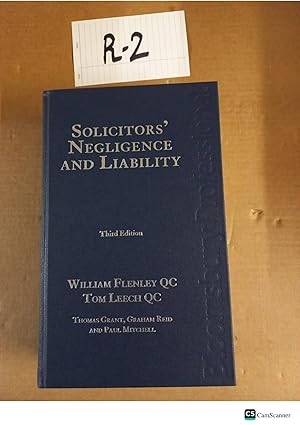 Solicitors' Negligence and Liability 3rd Ed by William Flenley and Tom Leech