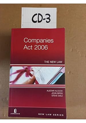 The Companies Act 2006 The New Law by Alistair Alcock, John Birds & Steve Gale