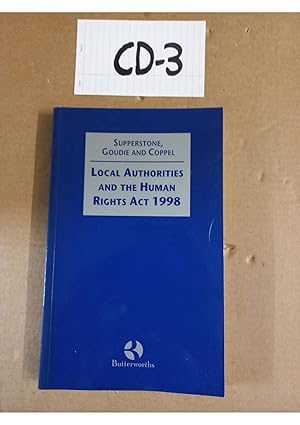 Local Authorities and the Human Rights Act, 1998 by Supperstone, Goudie & Coppel