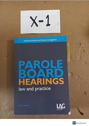 Parole Board Hearings Law And Practice 3rd Ed By Harmish Arnott And Simon Creighton