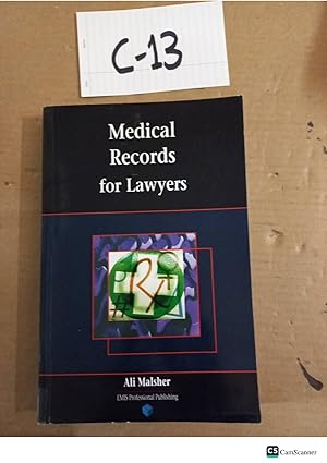 Medical Records For Lawyers By Ali Malsher