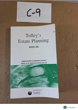 Tolley's Estate Planning 2005-06 by Sharon Anstey and Simon Mckie