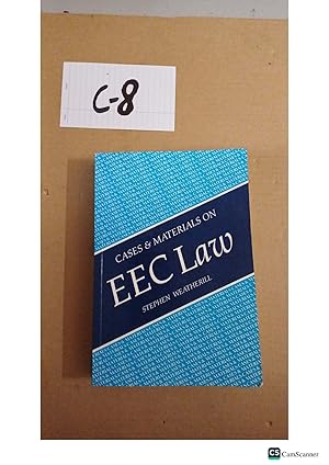 Cases And Materials On EEC Law By Stephen Weatherill