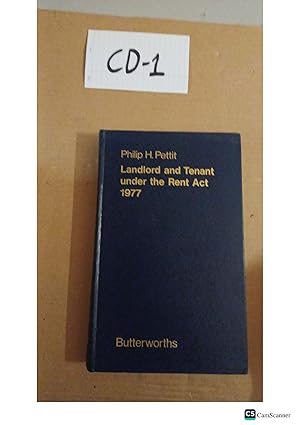 Landlord And Tenant Under The Rent Act 1977 By Philip H Pettit