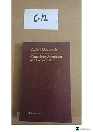 Compulsory Acquisition And Compensation By Corfield And Carnwath