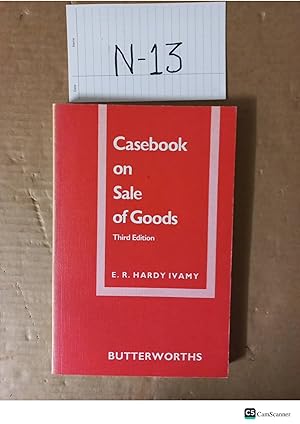 Casebook On Sale Of Goods 3rd Ed By Hardy Ivamy