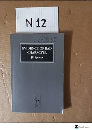 Evidence Of Bad Character By JR Spencer