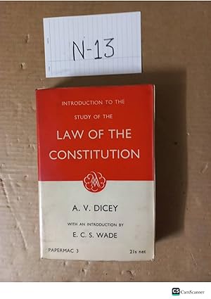Law Of The Constitution By Dicey And Wade