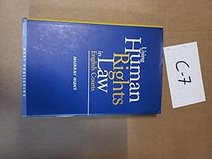Using Human Rights Law In English Courts By Murray Hunt