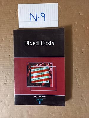 Fixed Costs By Kerry Underwood