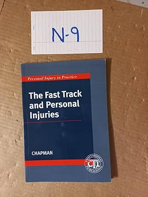 The Fast Track And Personal Injuries By Chapman
