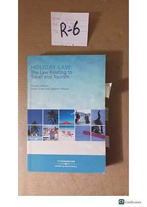 Holiday Law: The Law Relating To Travel And Tourism 4th Ed By Grant And Mason