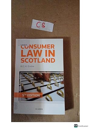 Consumer Law In Scotland 5th Ed By WCH Ervine
