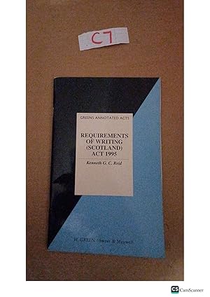 Requirements Of Writing (Scotland) Act 1995 By Kenneth G C Reid