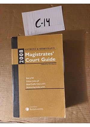 Anthony And Berryman's Magistrates' Court Guide 2008 By FG Davies