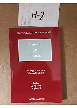 Lewin On Trusts 1st Supplement To 19th Ed By Tucker And Poidevin