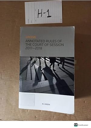 Greens Annotated Rules Of The Court Of Session 2017-2018