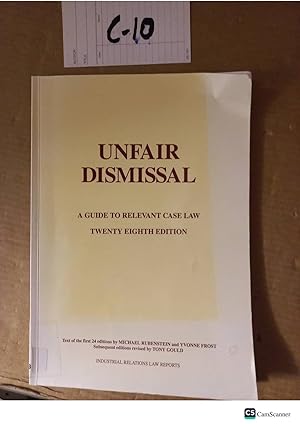 Unfair Dismissal a Guide to the Relevant Case Law 28th edition by Rubenstein