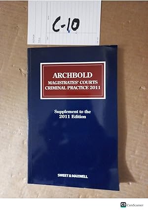 Archbold Magistrates courts Criminal practice 2011 Supplement