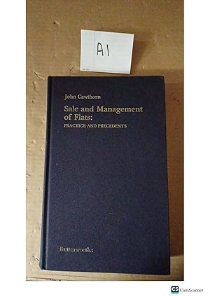 Sale And Management Of Flats: Practice And Precedents By John Cawthorn