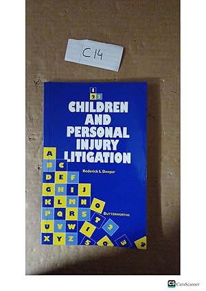 Children And Personal Injury Litigation By Roderick Denyer
