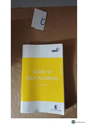Guide To Fatal Accidents 2nd Ed By Gordon Exall