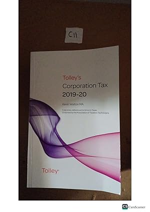 Tolley's Corporation Tax 2019-20 By Kevin Walton