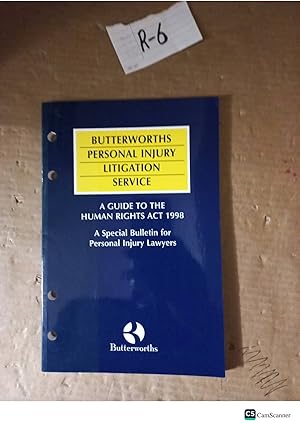 Butterworths Personal Injury Litigation Service A Guide To The Human Rights Act 1998