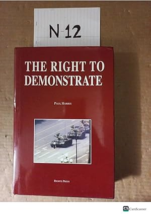 The Right To Demonstrate By Paul Harris