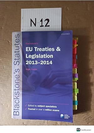 Blackstone's EU Treaties And Legislation 2013-2014 By Nigel Foster