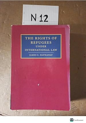 The Rights Of Refugees Under International Law By James C Hathaway