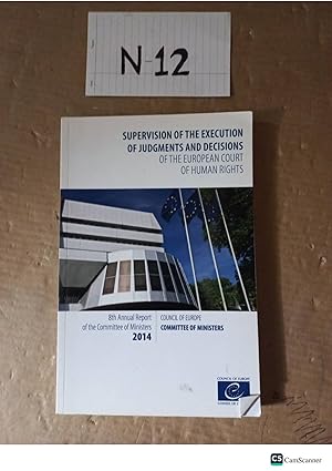 Supervision Of The Execution Of Judgements And Decisions 2014 8th Annual Report