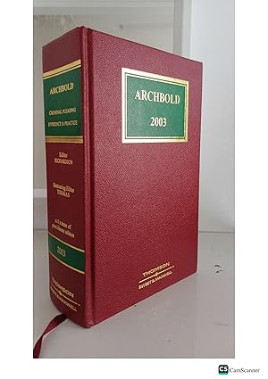 Archbold Criminal Pleading Evidence And Practice 2003 By Richardson And Thomas