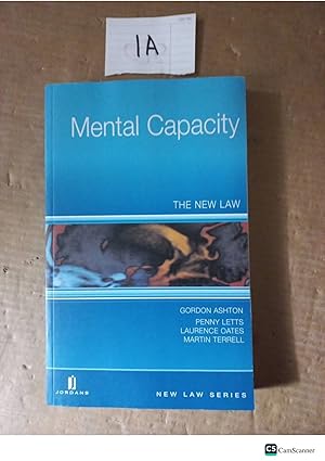 Mental Capacity The New Law By Ashton And Letts