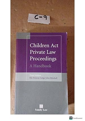 Children Act Private Law Proceedings A Handbook 3rd Ed By John Mitchell