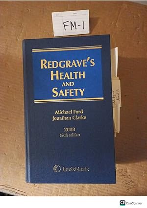 Redgrave's Health And Safety 6th Ed 2008 By Jonathan Clarke And Michael Ford