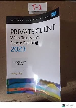 Private Client Wills, Trusts And Estate Planning 2023 By Lesley King